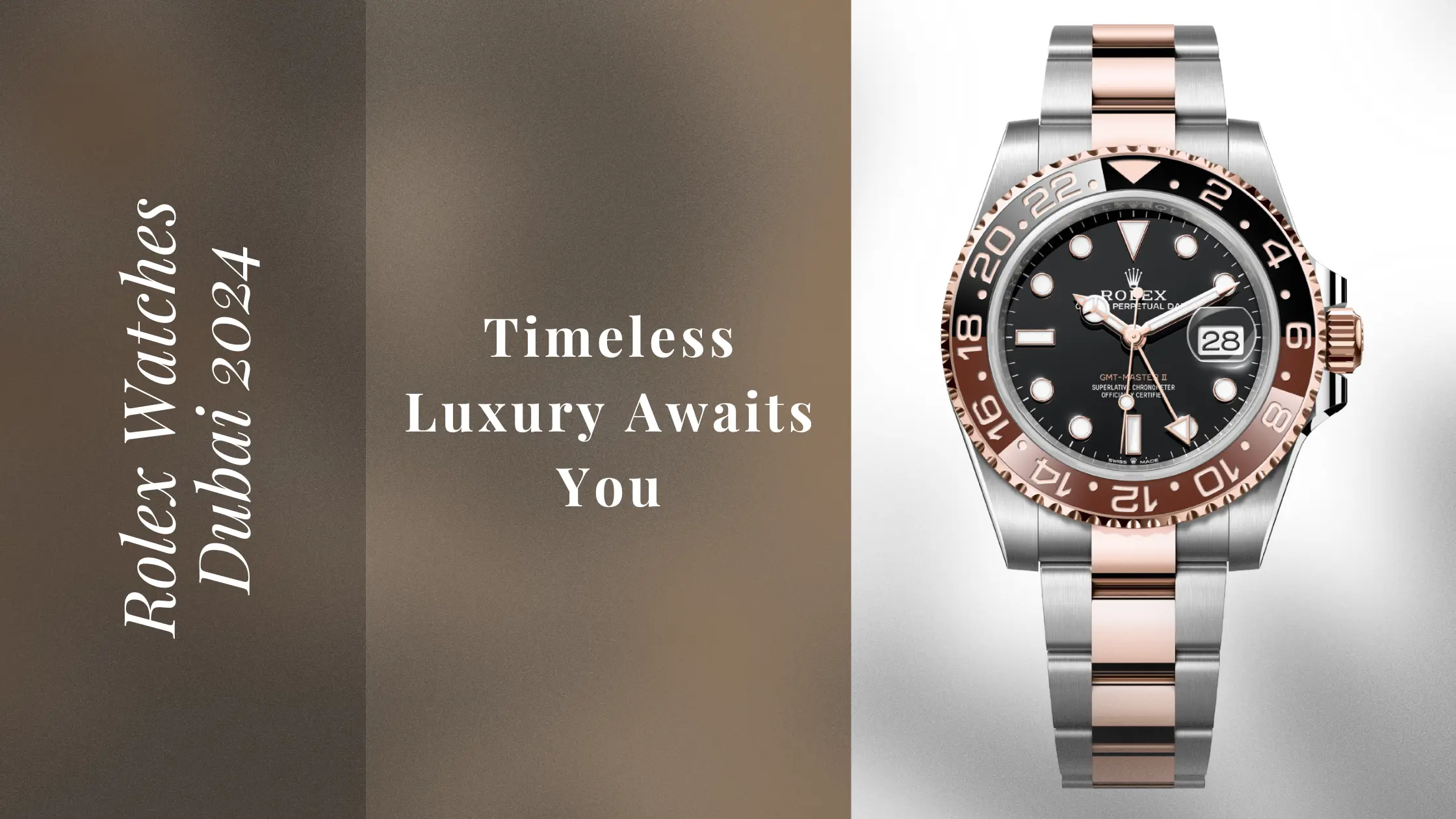Rolex Watches Dubai 2024: Timeless Luxury Awaits You